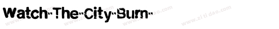 Watch-The-City-Burn字体转换