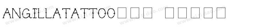 AngillaTattoo转换器字体转换