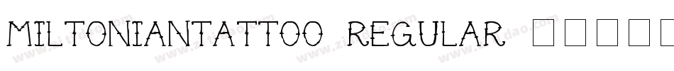 MiltonianTattoo-Regular字体转换