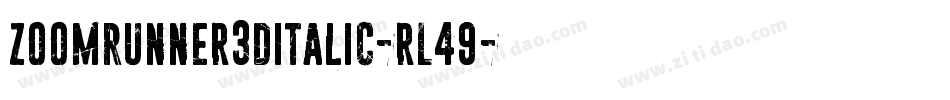 ZoomRunner3DItalic-rL49字体转换