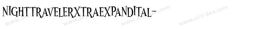 nighttravelerxtraexpandital字体转换