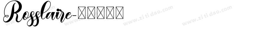 Rosslaire字体转换