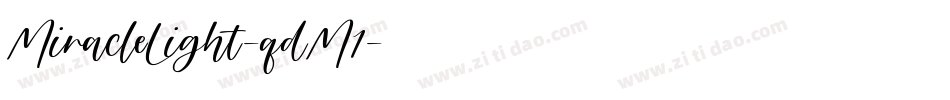 MiracleLight-qdM1字体转换