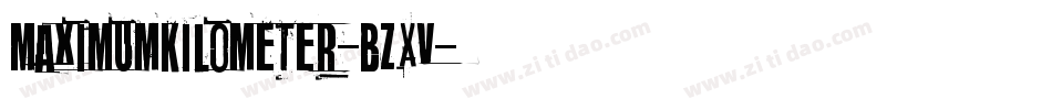 MaximumKilometer-BZXV字体转换