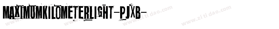 MaximumKilometerLight-PjXB字体转换