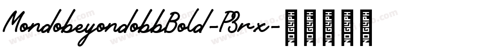 MondobeyondobbBold-P3rx字体转换