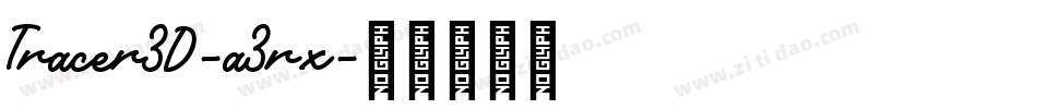 Tracer3D-a3rx字体转换
