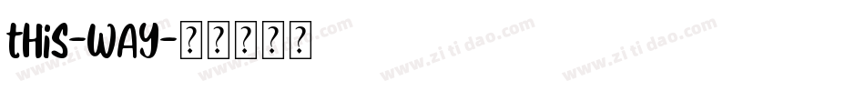 This-Way字体转换