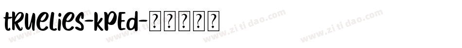 TrueLies-KPED字体转换