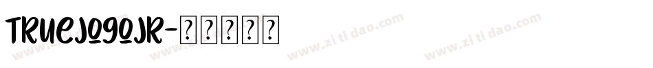 truejogojr字体转换