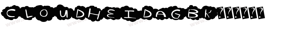 CloudHeiDaGBK字体转换