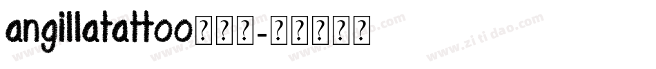 AngillaTattoo转换器字体转换