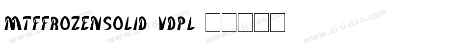 MtfFrozenSolid-vdpL字体转换