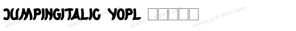 JumpingItalic-YopL字体转换