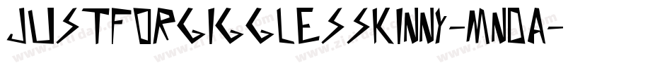 JustForGigglesSkinny-mn0a字体转换