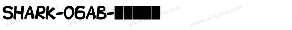 Shark-o6aB字体转换