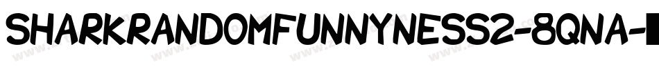 SharkRandomFunnyness2-8qnA字体转换