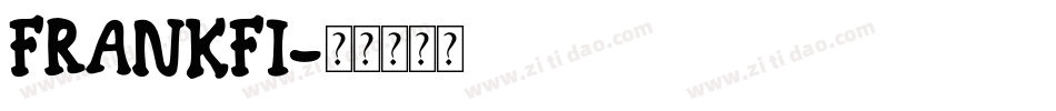 FRANKFI字体转换