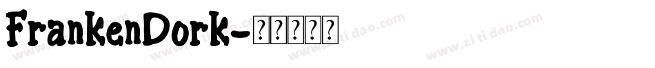 FrankenDork字体转换