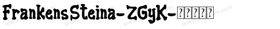 FrankensSteina-ZGyK字体转换