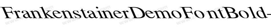FrankenstainerDemoFontBold-2OOWd字体转换