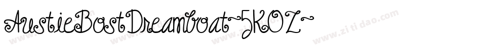 AustieBostDreamboat-5KOZ字体转换