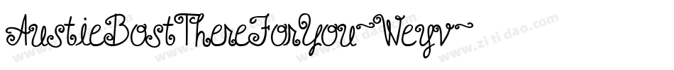 AustieBostThereForYou-Weyv字体转换