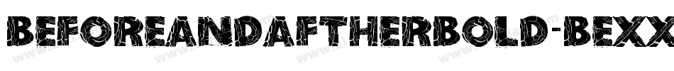 BeforeAndAftherBold-Bexx字体转换