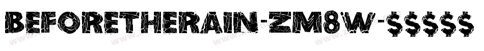 BeforeTheRain-zm8w字体转换