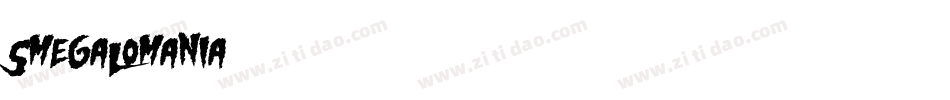 Smegalomania字体转换