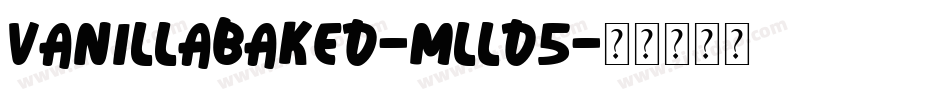 Vanillabaked-mLlD5字体转换