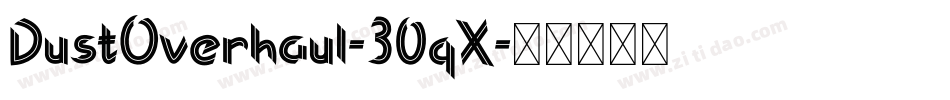 DustOverhaul-30qX字体转换