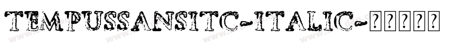 TempusSansITC-Italic字体转换