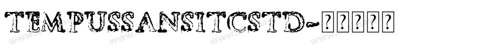 TempusSansITCStd字体转换