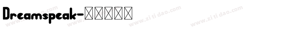 Dreamspeak字体转换