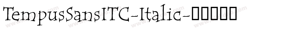 TempusSansITC-Italic字体转换