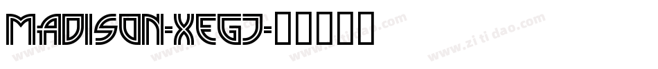 Madison-Xegj字体转换