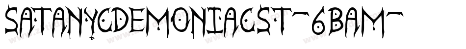SatanycDemoniacSt-6BAM字体转换