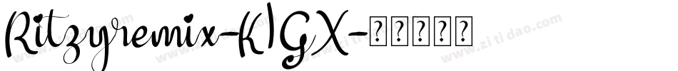 Ritzyremix-K1GX字体转换