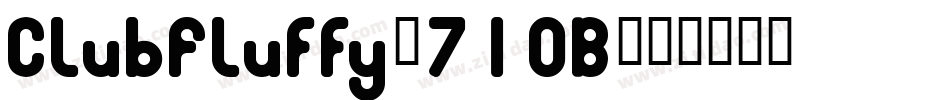 ClubFluffy-710B字体转换