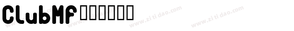 ClubMF字体转换