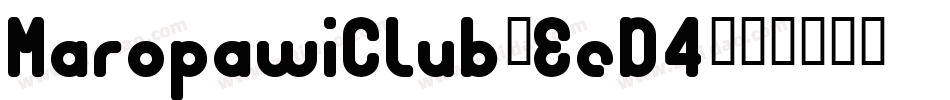 MaropawiClub-EeD4字体转换