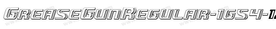 GreaseGunRegular-1g54字体转换 GreaseGunRegular-1g54字体转换