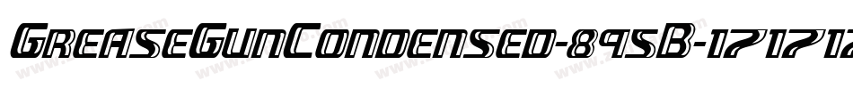 GreaseGunCondensed-895B字体转换
