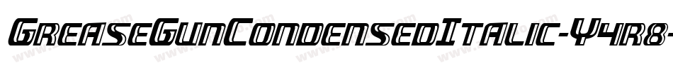 GreaseGunCondensedItalic-Y4r8字体转换