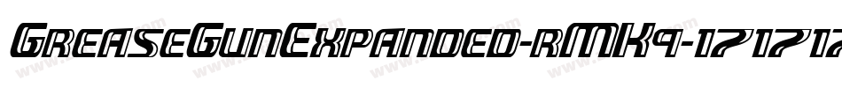 GreaseGunExpanded-rMK9字体转换
