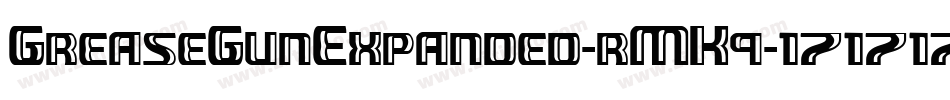 GreaseGunExpanded-rMK9字体转换