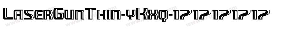 LaserGunThin-yKxq字体转换