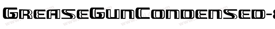 GreaseGunCondensed-895B字体转换