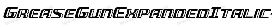 GreaseGunExpandedItalic-MKXx字体转换